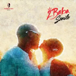 2Baba – Smile (MP3 + LYRICS)