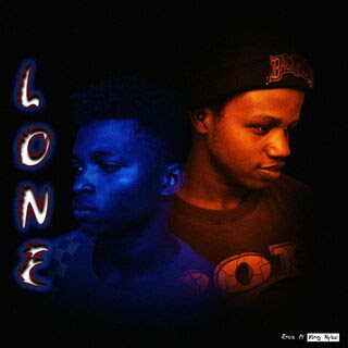 Lone by Eros EA ft. King Hybo