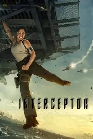 Interceptor (2022) Full Movie Mp4 Download