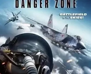 Top Gunner: Danger Zone Movie Download Mp4