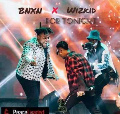 Buju – For Tonight Ft. Wizkid Mp3 Audio Download