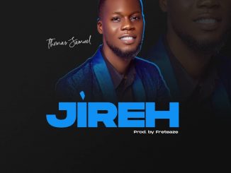 Thomas Samuel Jireh Mp3