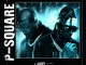 Find Somebody by P-Square mp3 Download