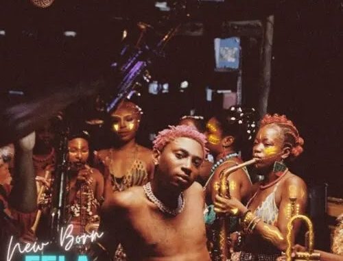 Bella Shmurda – New Born Fela Mp3, Mp4