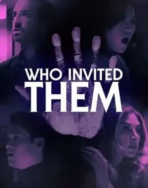 Who Invited Them (2022) Movie Full Mp4 Download
