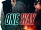 One Way (2022) Movie Full Mp4 Download