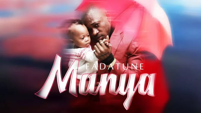 Fadatune – Manya Mp3 Download