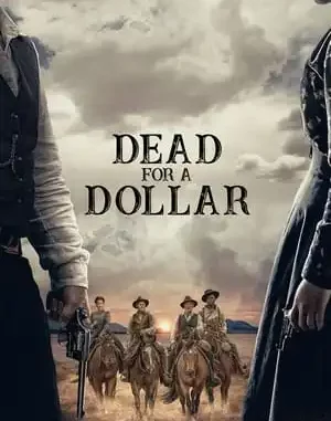 Dead for a Dollar Full Movie Download Mp4