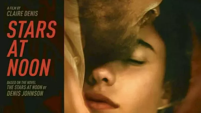 Stars at Noon (2022) Full Movie Download Mp4