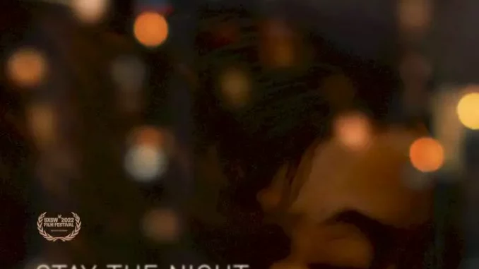 Stay the Night (2022) Full Movie Download Mp4