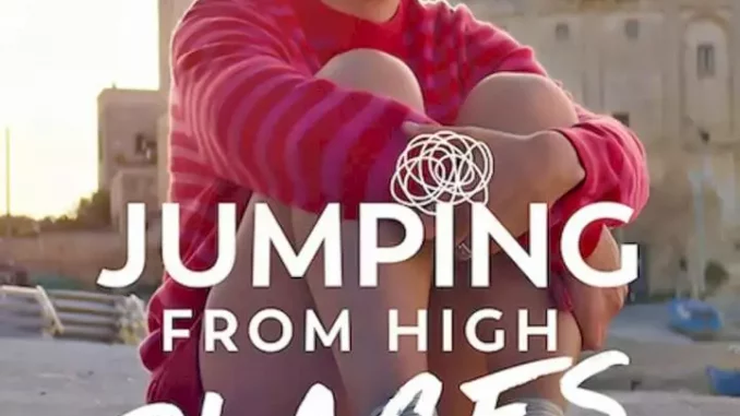 Jumping from High Places (2022) Full Movie Download Mp4
