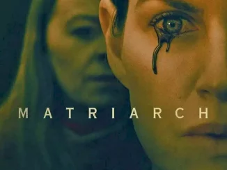 Matriarch (2022) Full Movie Review Download Mp4