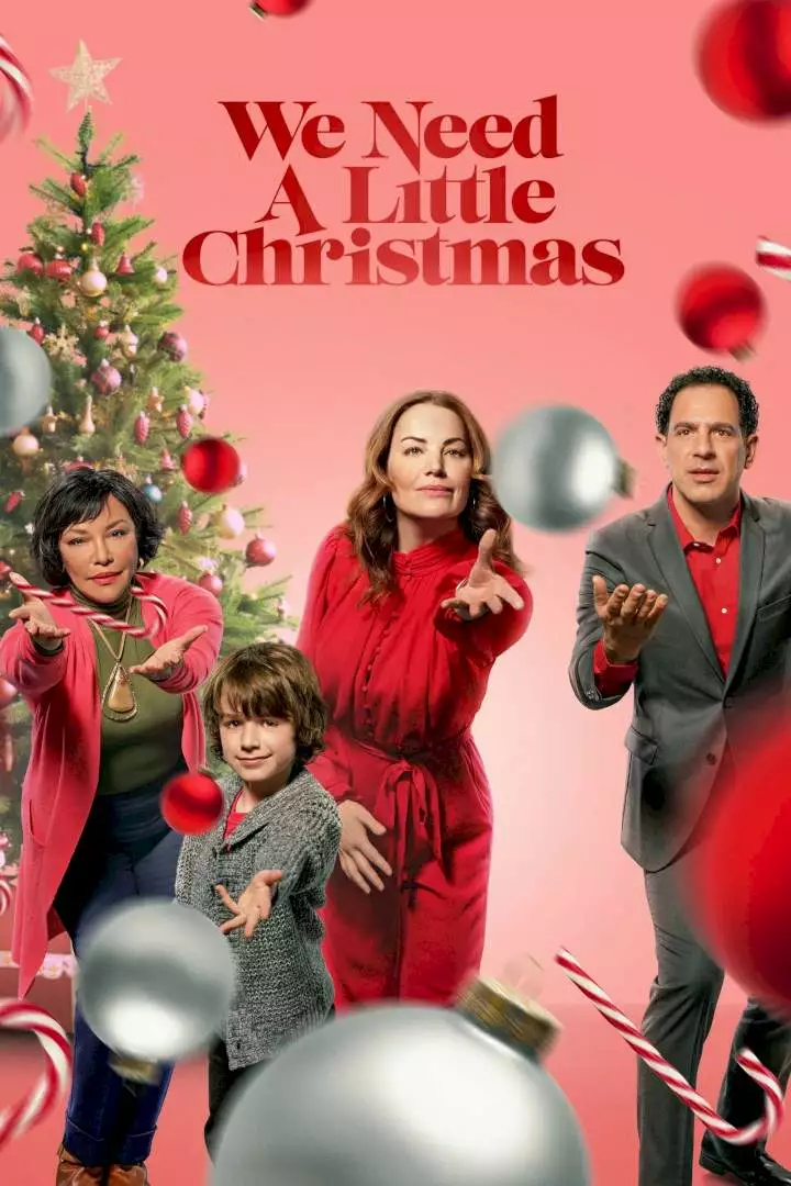 We Need a Little Christmas (2022) Download Movie Mp4