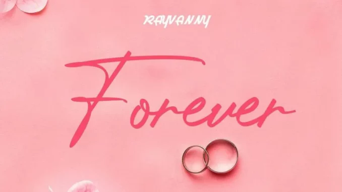 Forever by Rayvanny