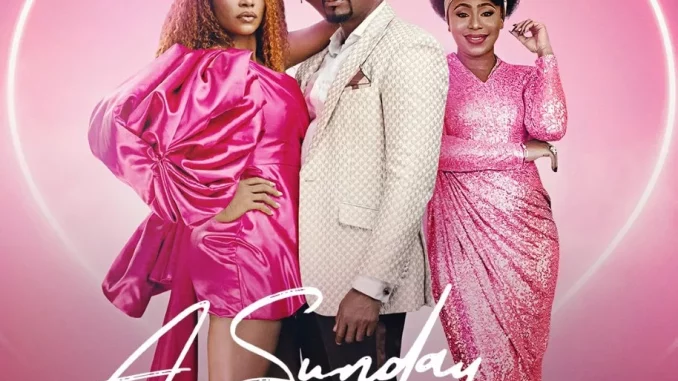 A Sunday Affair (2023) Nollywood Movie Download Mp4