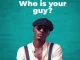 Who Is Your Guy? by Spyro
