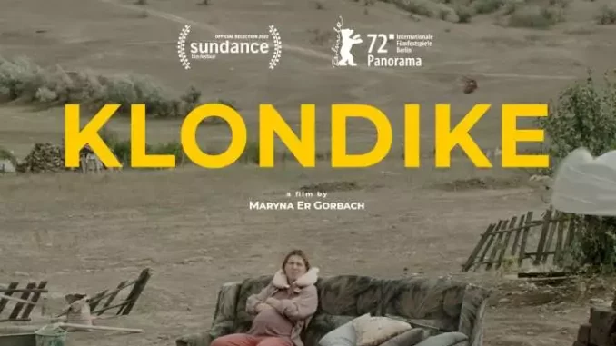 Klondike (2022) [Ukrainian] Full Movie Download Mp4