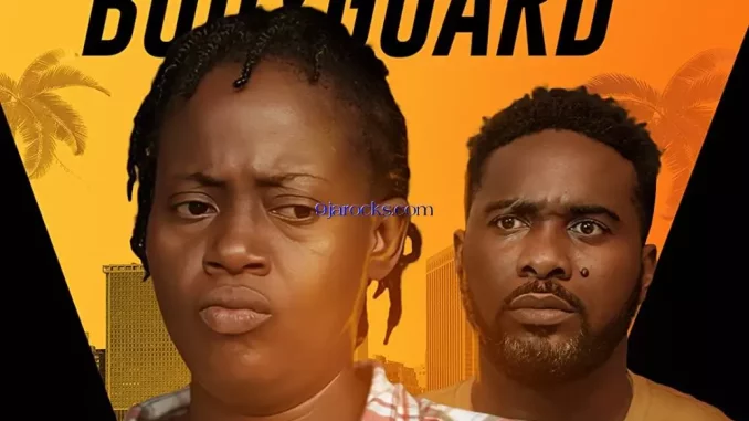 Troublemaker’s Bodyguard (2023) Nollywood Movie Download Mp4