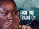 Fighting Tradition (2023) Nollywood Movie Download Mp4
