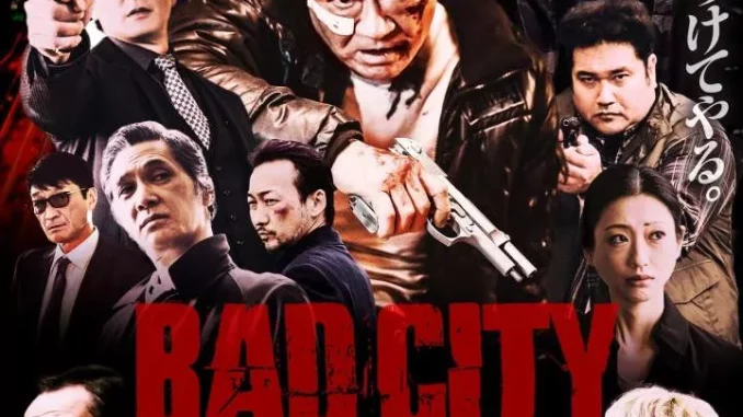 Bad City (2022) [Japanese] Full Movie Mp4