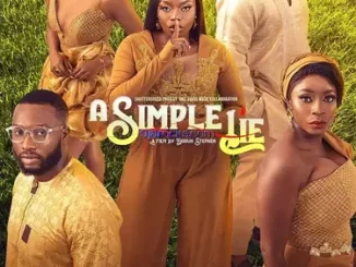A Simple Lie (2022) Nollywood Movie Download Mp4