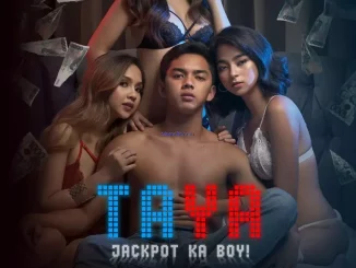 Taya (2021) [Filipino] (18+) Full Movie Download Mp4
