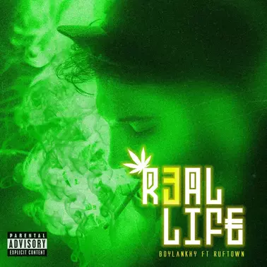 Real Life by Boylankhy ft. Ruftown