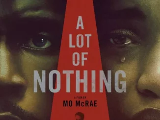 A Lot of Nothing (2023)