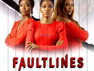 Fault Lines (2021) Nollywood Movie Download Mp4