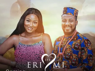 Eri Ife Mi (2023) Nollywood Movie Download Mp4