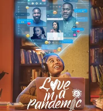 Love in a Pandemic (2023) Nollywood Movie Download Mp4