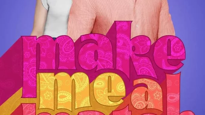 Make Me a Match (2023) Full Movie Download Mp4