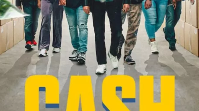 CASH (2023) [French] Full Movie Download Mp4