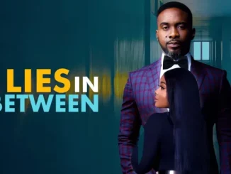 Lies In Between Nollywood Movie Download Mp4