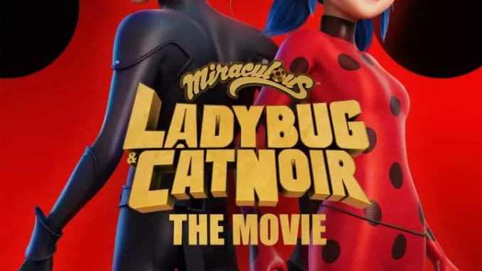 Miraculous: Ladybug & Cat Noir, The Movie (2023) [French]