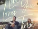 Love You Long Time (2023) [Filipino]