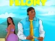 Xhidi – Felony