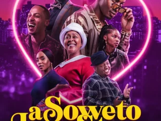 Movie: A Soweto Love Story (2024)