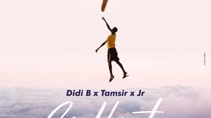 Didi B – En Haut ft Jr Low, Tam Sir